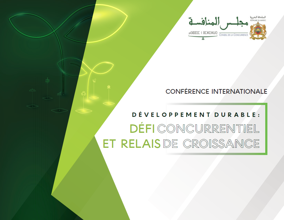 Conférence internationale sous le thème : « Développement durable : défi concurrentiel et relais de croissance ».