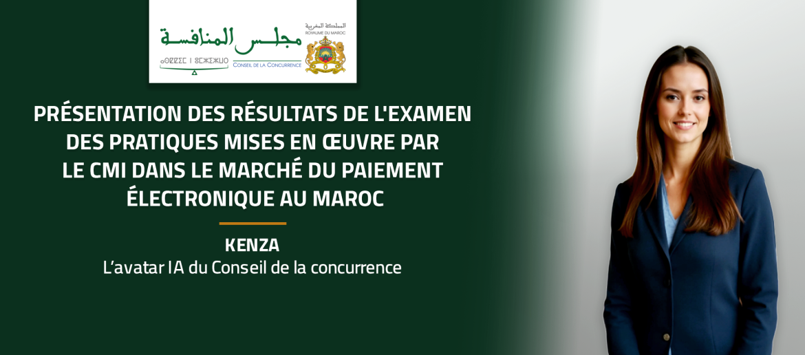 Présentation des résultats de l’examen des pratiques mises en œuvre par le CMI dans le marché du paiement électronique