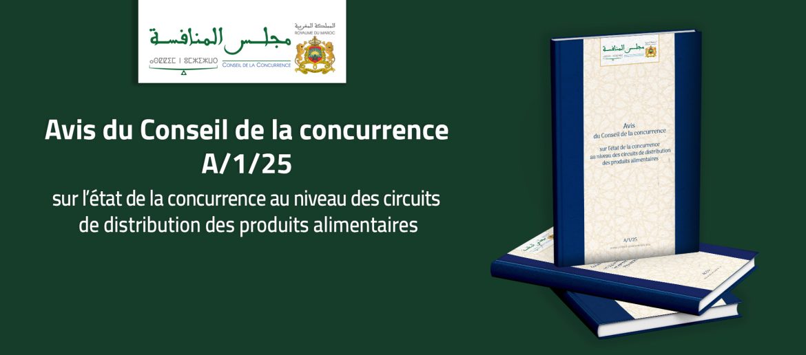 Avis du Conseil de la concurrence A/1/25 sur l’état de la concurrence au niveau des circuits de distribution des produits alimentaires