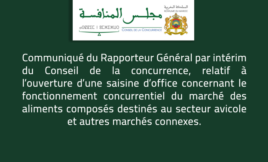 Statement from the Acting General Rapporteur of the Competition Council regarding the opening of an ex officio investigation concerning the competitive functioning of the market for compound feeds for the poultry sector and other related markets.